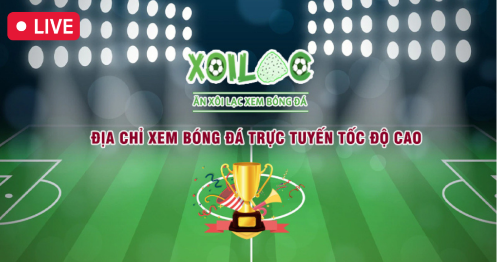 Ưu điểm Xoilac TV - Trang web bóng đá trực tuyến hàng đầu